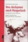 Von Jachymov nach Haigerloch. Der Weg des Urans für die Bombe