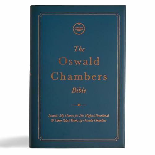 Holy Bible: Christian Standard Bible Oswald Chambers, Includes My Utmost for His Highest Devotional and Other Select Works by Oswald Chambers