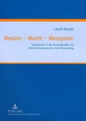 Medizin - Macht - Metaphern