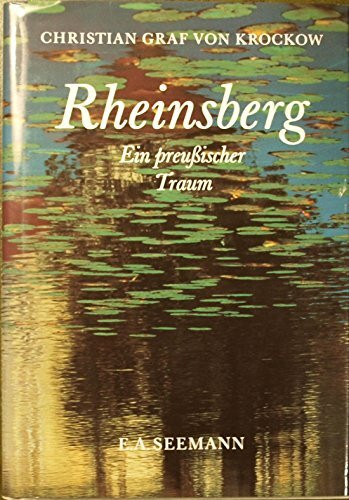 Rheinsberg. Ein preußischer Traum.