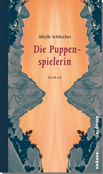 Die Puppenspielerin: Roman (KrönerEditionKlöpfer)