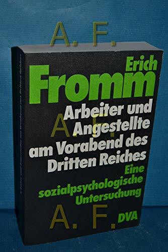 Arbeiter und Angestellte am Vorabend des Dritten Reiches: Eine sozialpsychologische Untersuchung