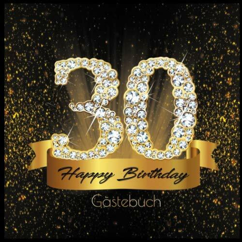 30 Happy Birthday: Gästebuch I Edles Cover in Schwarz & Gold mit Diamanten I für 60 Gäste I Geschriebene Glückwünsche und Geschenke Liste I ... I Softcover I Geschenkidee zum Geburtstag