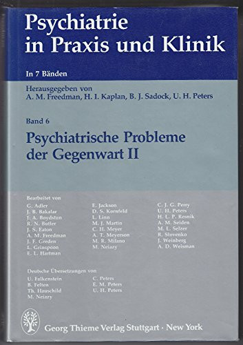 Psychiatrie in Praxis und Klinik, in 7 Bdn., Bd.6, Psychiatrische Probleme der Gegenwart