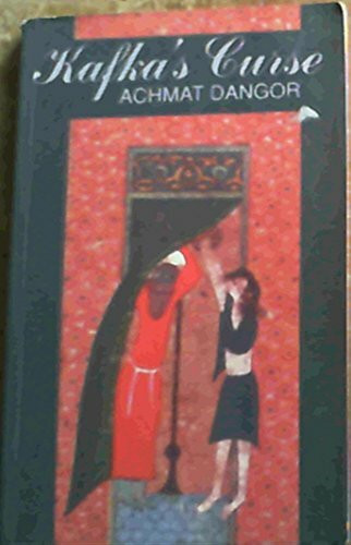 Kafka's Curse: A Novella & Three Other Stories