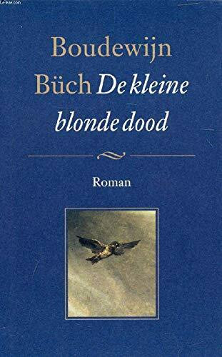 De kleine blonde dood: roman