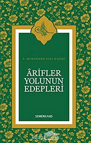 Arifler Yolunun Edebleri