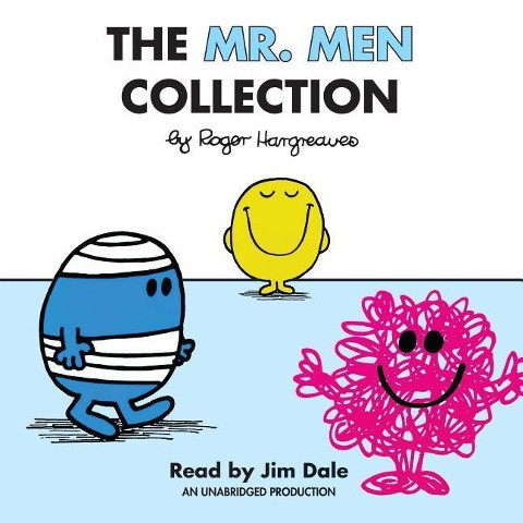 The Mr. Men Collection: Mr. Happy; Mr. Messy; Mr. Funny; Mr. Noisy; Mr. Bump; Mr. Grumpy; Mr. Brave;