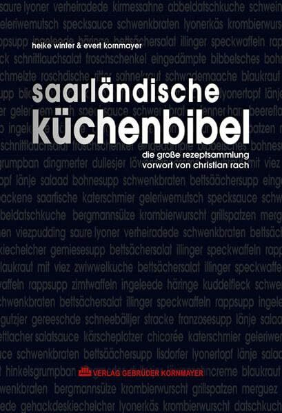 Saarländische Küchenbibel: Die große Rezeptsammlung