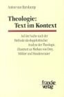 Theologie, Text im Kontext: Auf der Suche nach der Methode ideologiekritischer Analyse der Theologie, illustriert an Werken von Drey, Möhler und Staudenmaier