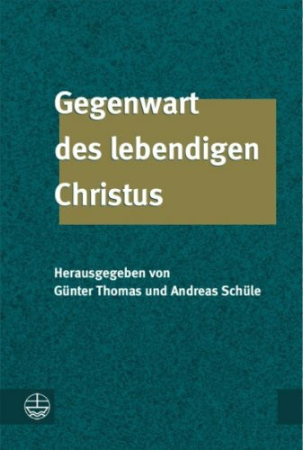 Gegenwart des lebendigen Christus: Festschrift für Michael Welker zum 60. Geburtstag