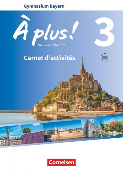 À plus ! - Nouvelle édition Band 3 - Bayern - Carnet d'activités mit Audios und Videos online