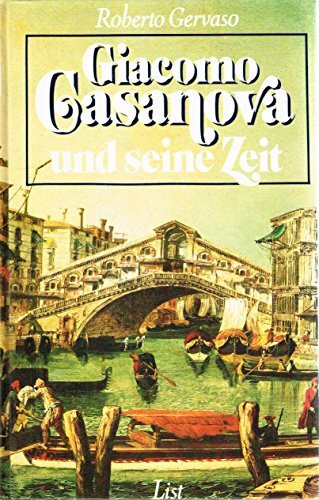 Giacomo Casanova und seine Zeit