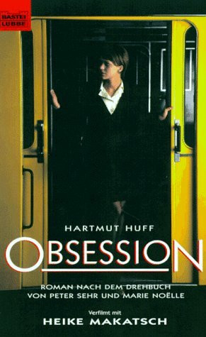 Obsession (Allgemeine Reihe. Bastei Lübbe Taschenbücher)