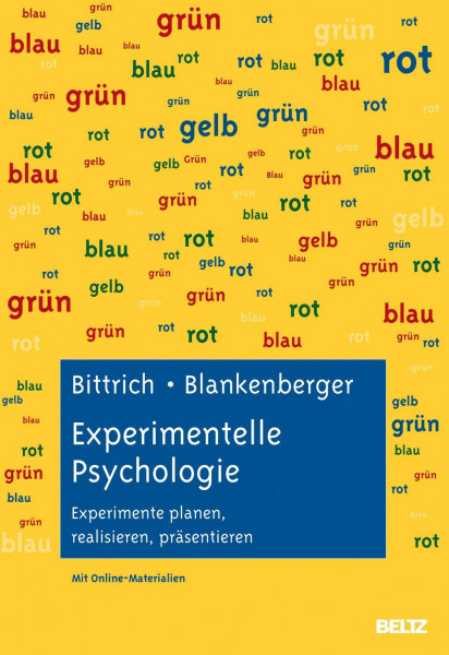 Experimentelle Psychologie: Experimente planen, realisieren, präsentieren