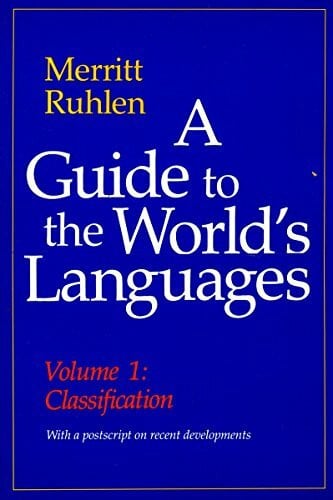 A Guide to the World's Languages: Classification