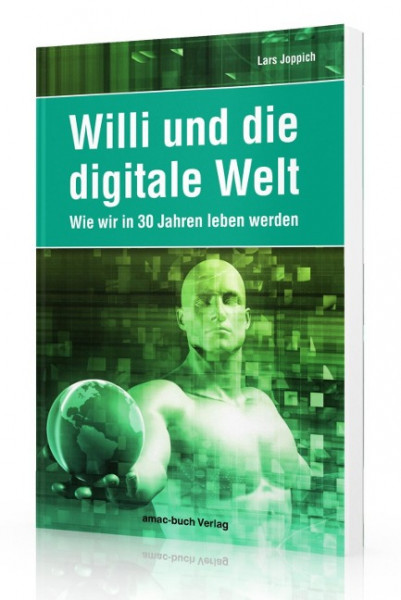 Willi und die digitale Welt