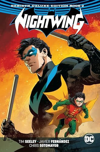 Nightwing: The Rebirth Deluxe Edition Book 2