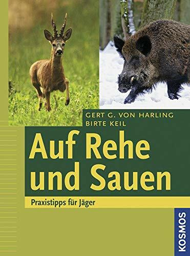Auf Rehe und Sauen: Praxistipps für Jäger
