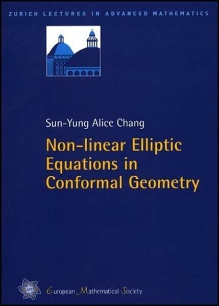 Non-linear Elliptic Equations in Conformal Geometry (Zurich Lectures in Advanced Mathematics)