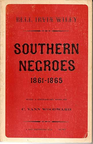 Southern Negroes, 1861-1865