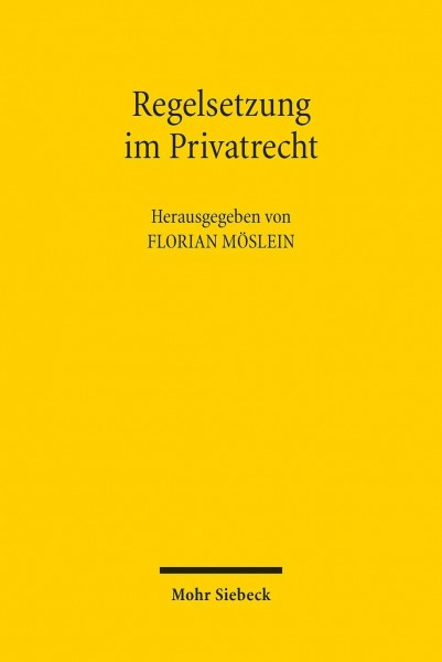 Regelsetzung im Privatrecht