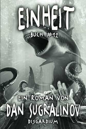 Einheit (Disgardium Buch #12): LitRPG-Serie