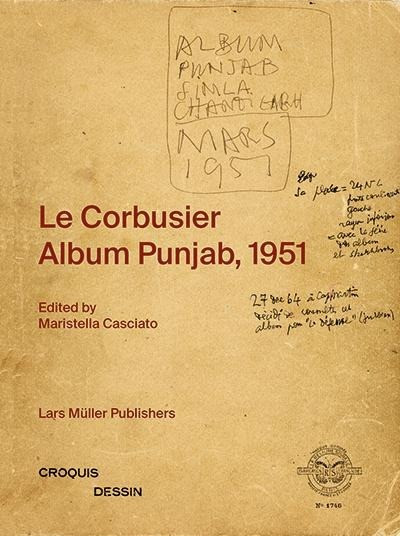 Le Corbusier: Album Punjab, 1951