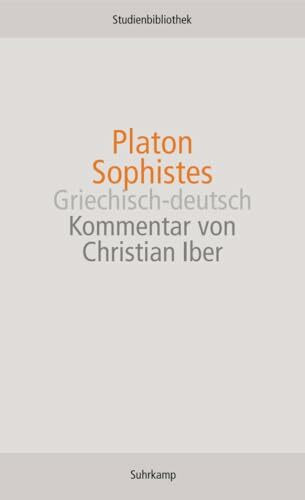 Sophistes: Griechisch-deutsch (Suhrkamp Studienbibliothek)
