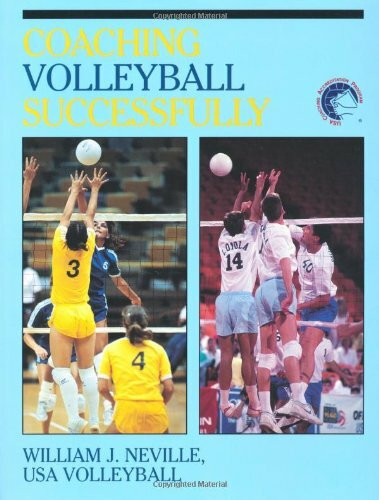 Coaching Volleyball Successfully: The Usvba Coaching Accreditation Program and American Coaching Effectiveness Program Leader Level Volleyball Book