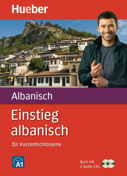 Einstieg albanisch: für Kurzentschlossene / Paket: Buch + 2 Audio-CDs