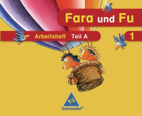 Fara und Fu. 1. Schuljahr. Arbeitshefte A und B mit Schlüsselwortkarte