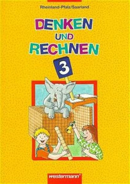 Denken und Rechnen, Grundschule Rheinland-Pfalz/Saarland, DM, 3. Jahrgangsstufe (Denken und Rechnen. Ausgabe für Rheinland-Pfalz /Saarland)