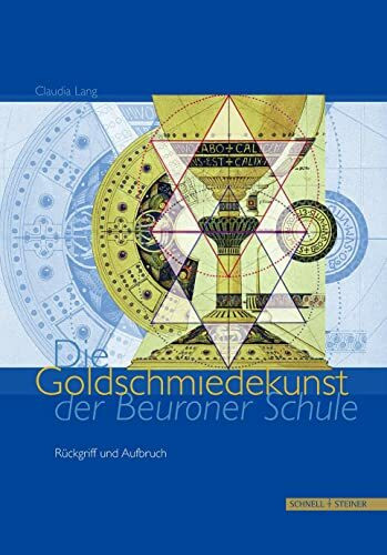 Die Goldschmiedekunst der Beuroner Schule: Rückgriff und Aufbruch