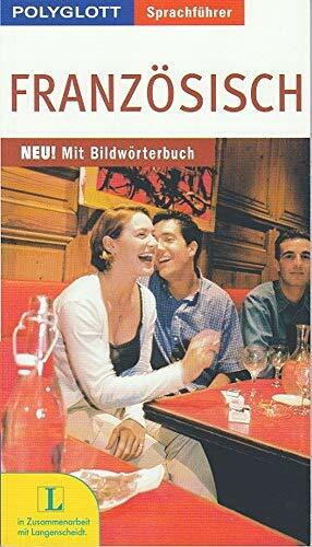 Polyglott Sprachführer Französisch, Neu! Mit Bildwörterbuch