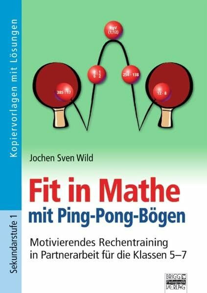 Fit in Mathe: 5.-7. Klasse - Motivierendes Rechentraining in Partnerarbeit für die Klassen 5-7: Kopiervorlagen mit Lösungen