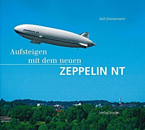 Aufsteigen mit dem neuen Zeppelin NT