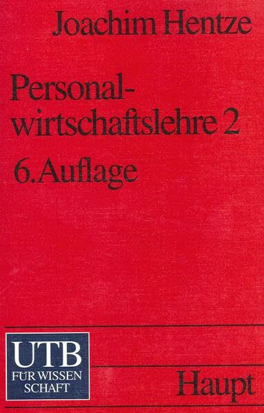 Personalwirtschaftslehre, Teil 2: Personalerhaltung und Leistungsstimulation, Personalfreistellung, Personalinformationswirtschaft