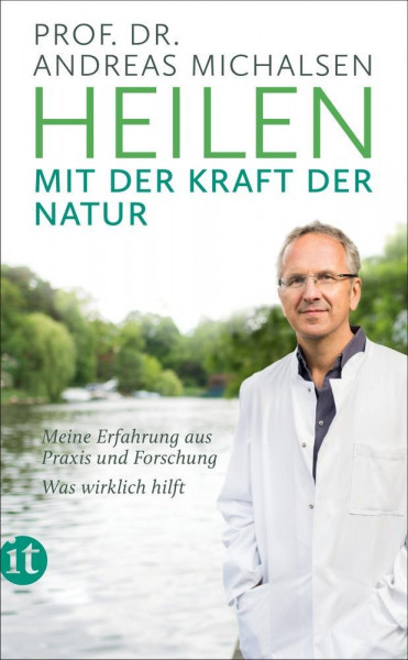 Heilen mit der Kraft der Natur