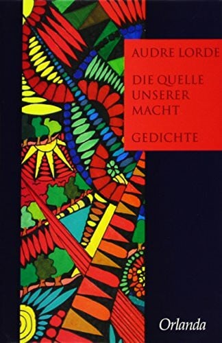 Die Quelle unserer Macht: Gedichte: Engl.-Dtsch. Gedichte