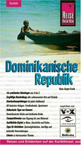 Dominikanische Republik (Reise Know-How - Urlaubshandbuch)