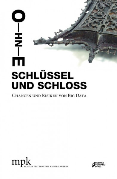 Ohne Schlüssel und Schloss