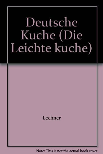 Die Leichte Küche. Deutsche Küche