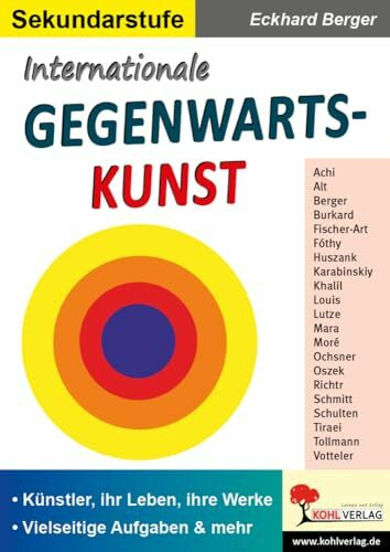 Gegenwartskunst: Künstler, ihr Leben, ihre Werke ...