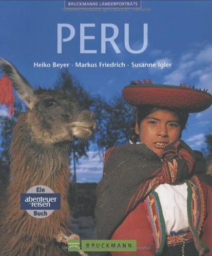 Peru (Bruckmanns Länderporträts)