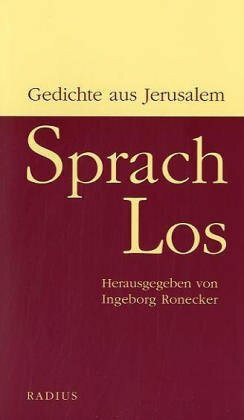 Sprachlos: Gedichte aus Jerusalem