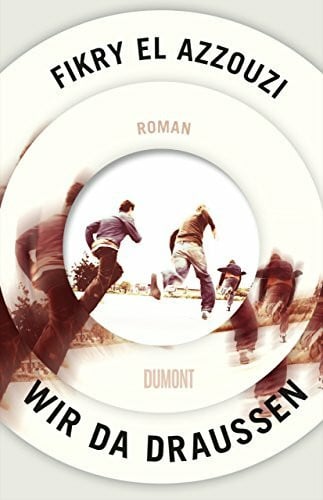Wir da draußen: Roman