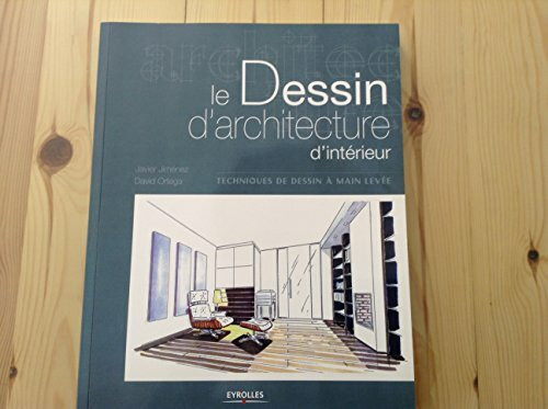 Le Dessin d'architecture d'intérieur