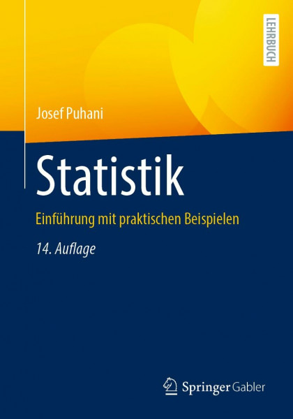 Statistik: Einführung mit praktischen Beispielen