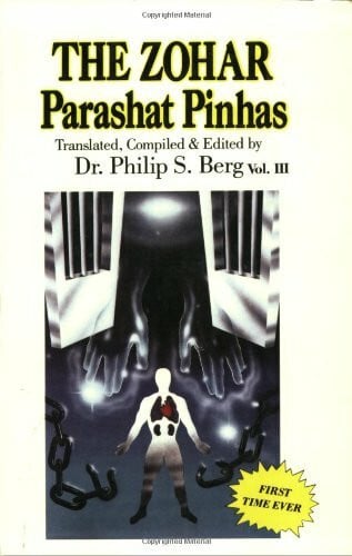 Parashat Pinchas III: The Zohar Series (Parashat Pinchas : the Zohar Series)